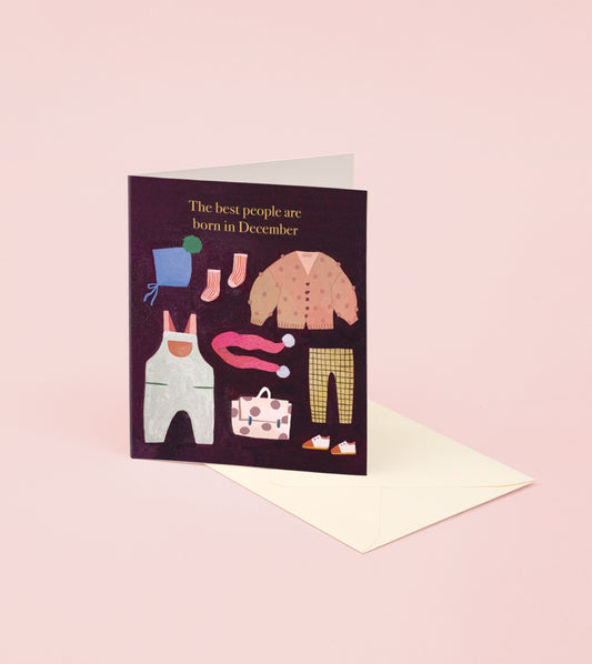 The Best People Are Born in December Birthday Card